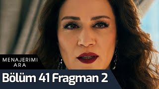 Menajerimi Ara 41. Bölüm 2. Fragman