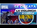 Se desata la violencia en Ecuador tras la fuga de capos | Noticias con Crystal Mendivil