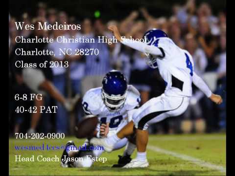 Wes Medeiros (2013) Charlotte Christian 2009 HIGHLIGHTS