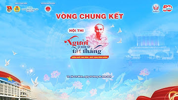 Trực tiếp | CHUNG KẾT HỘI THI NLNTTT (CBVC) & TUYÊN DƯƠNG THANH NIÊN TIÊN TIẾN LÀM THEO LỜI BÁC 2025