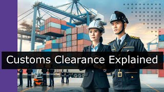 Implications for Customs Clearance