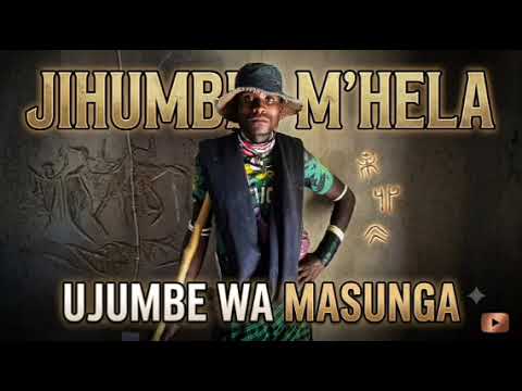 JIHUMBI-MHELA-  UJUMBE - WA MASUNGA      -BY =MBASHA STUDIO2026