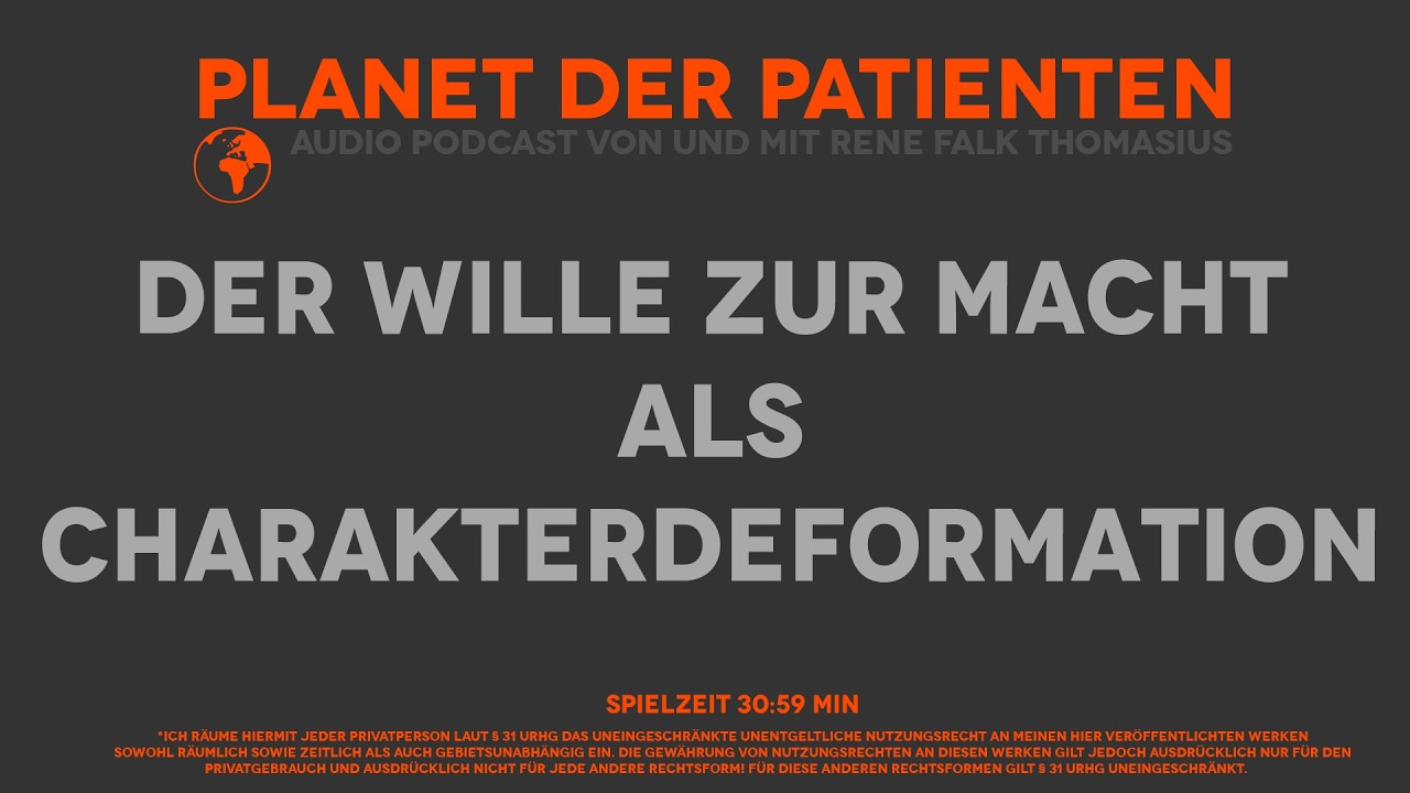 DER WILLE ZUR MACHT ALS CHARAKTERDEFORMATION