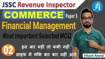 JSSC Revenue Inspector Commerce || Financial Management || Class 2 || By Vikash Anand Barnwal