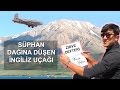 Süphan Dağı Zirve Tırmanışı ve Süphan'a Düşen İngiliz Uçağı