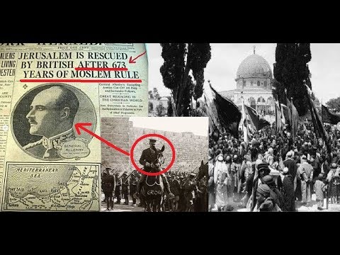 تاريخ سقوط القدس 1917 علي يد الحقير الجنرال اللنبي
