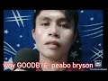 WHY GOODBYE- peabobryson ; - cover ; Jayson Padua