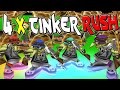 4X TINKER RUSH