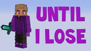Bedwars Until I Lose