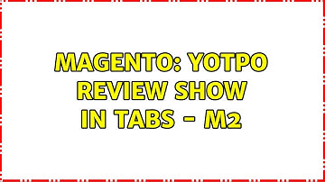 Magento: yotpo review show in tabs - M2