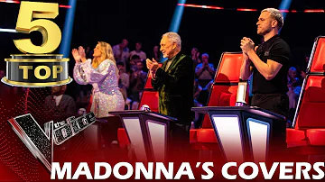 TOP 5 MADONNA'S COVERS ON THE VOICE | BEST AUDITIONS