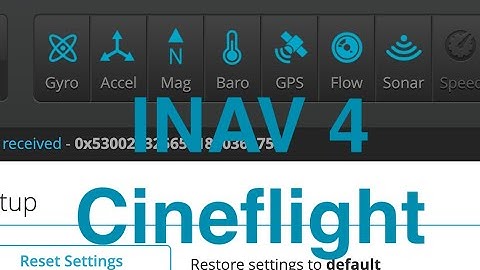 INAV Cineflight Part 2