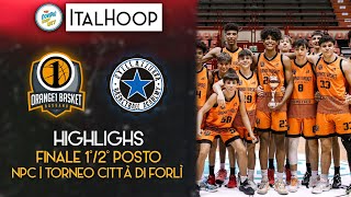 HIGHLIGHTS Orange1 International Bassano VS Stella Azzurra Roma | NPC U17 - Torneo Città di Forlì