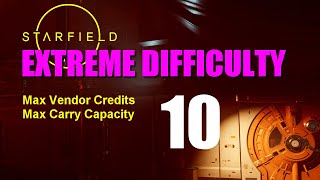 Starfield Walkthrough EXTREME DIFFICULTY - Part 10: Job Gone Wrong (DO OVER)