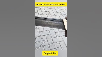 How to make Damascus Knife | 04 part 4/4 | handmade handcrafted diy #shorts #damascussteel #craft