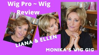 Wig Pro Ellen and Liana By Wig USA | Wig Reviews  | Monika's Wig Gig