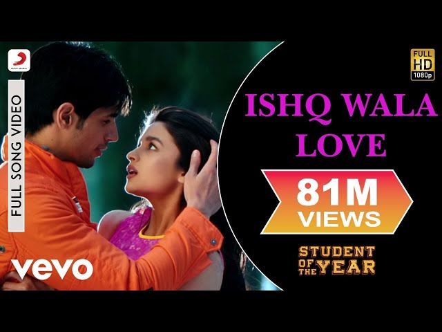 Ishq Wala Love Full Video - SOTY|Alia Bhatt,Sidharth Malhotra,Varun Dhawan|Neeti Mohan class=