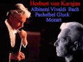 Karajan compilation (Albinoni, Vivaldi, Bach, Pachelbel, Gluck, Mozart)