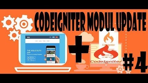 Tutorial Membuat CRUD di CodeIgniter - Modul Update Full Penjelasan #4