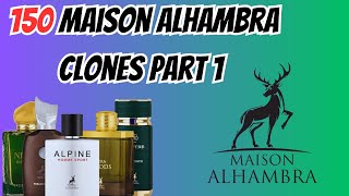 150 Affordable Maison Alhambra (By Lattafa) Clones: Your Ultimate Guide [PART 1]