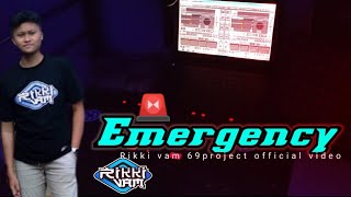 Emergency Riki vams 69 project official video