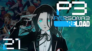 Persona 3 Reload First Playthrough ~ Part 21