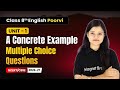 A Concrete Example - Multiple Choice Questions | Class 8 English (Poorvi) | Unit 1| CBSE 2025-26
