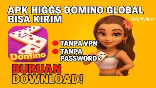 CARA DOWNLOAD HIGGS DOMINO GLOBAL DARI CHROME TERBARU!!!