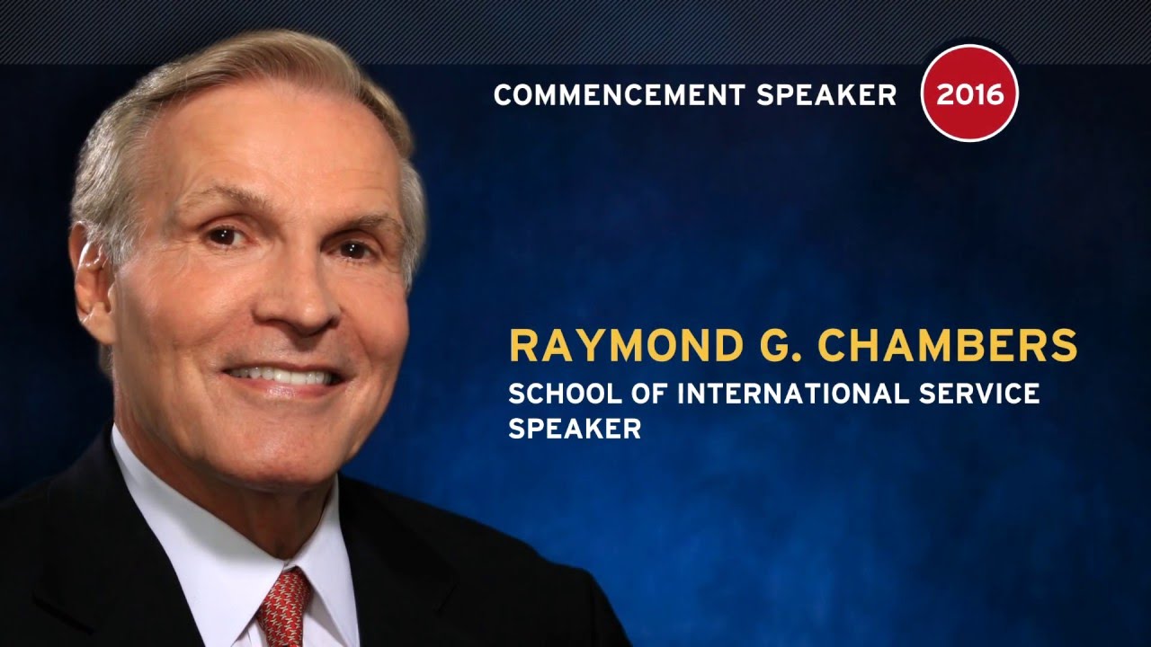 SIS Commencement Speaker Raymond G. Chambers