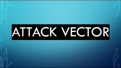 Attack Vectors in Cyber Security || Attack vectors kya hai ?? Explained || Cyber Security and Laws