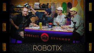 podcast SK8SHOP #87 - ROBOTIX 😎