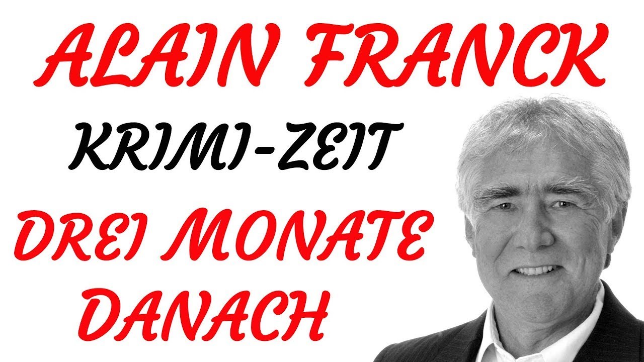 KRIMI Hörspiel - Alain Franck - DREI MONATE DANACH (1973)