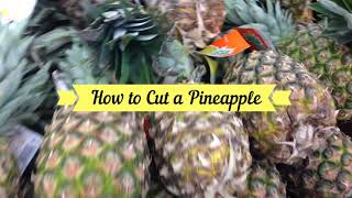 How-To Cut A Pineapple | Clean & Delicious