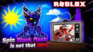 How to do SPIN BLACK FLASH like Kimbaaps | JJS!!!