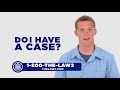1-800-THE-LAW2&#39;s Do I have a case? Commercial | 2019