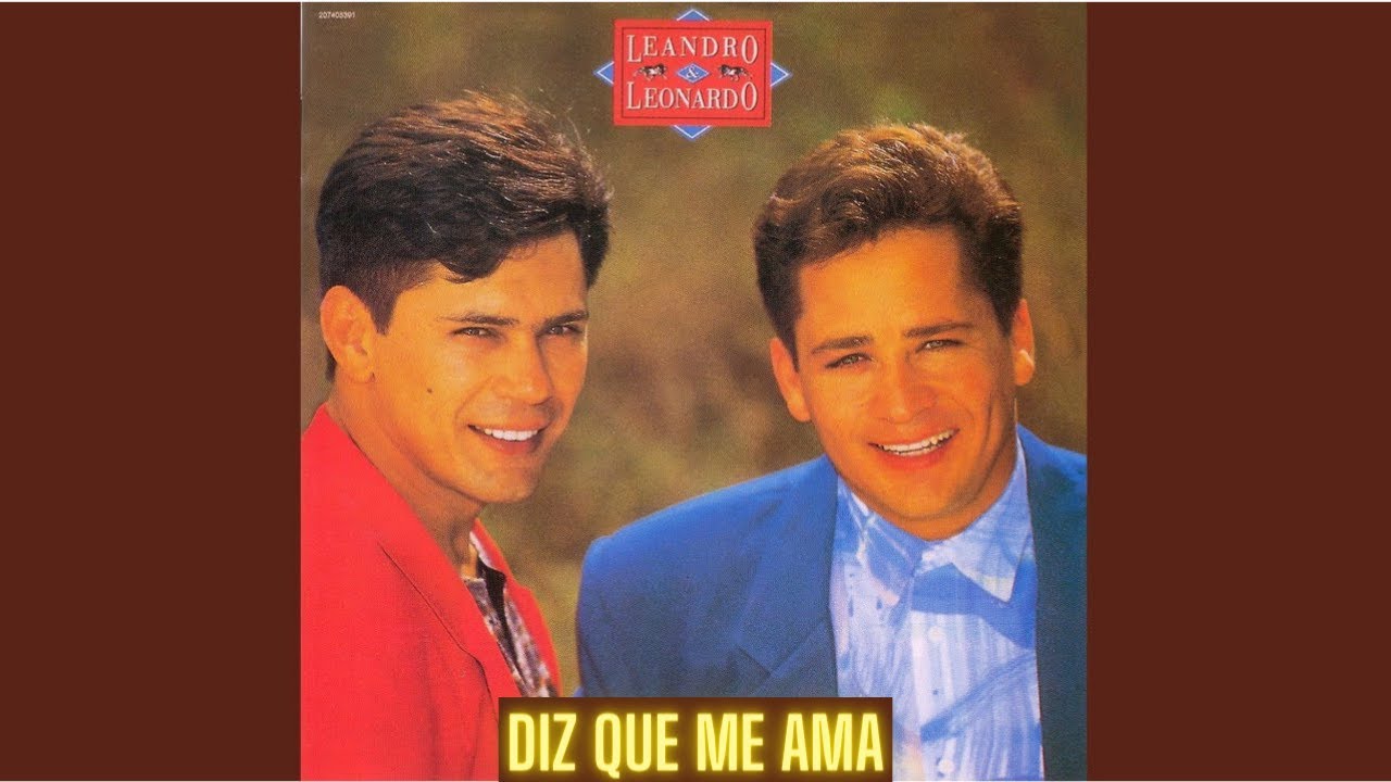 Diz Que Me Ama Leandro & Leonardo (1993) YouTube
