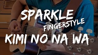 SPARKLE | KIMI NO NA WA (YOUR NAME) FINGERSTYLE COVER - RADWIMPS