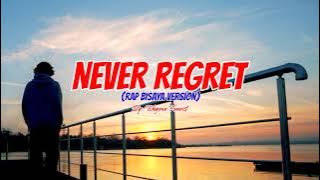 Never Regret - Rhyme Finest (Rap Bisaya Version) Mixtape