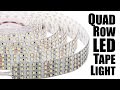 World's Brightest LED Light Strips; Quad LED Tape Light