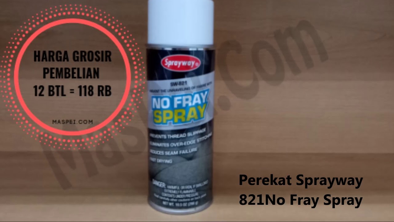 Perekat Sprayway 821 No Fray Spray Made In Usa Youtube Perekat Sprayway 821 No Fray Spray Made In Usa Youtube