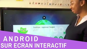 Utilisation de l’Android sur écran interactif en enseignement
