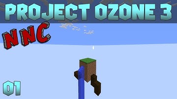 Project Ozone 3 With the NNC - Just the Basics!! Episode 1
