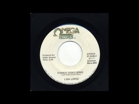 Lisa Lopez - Funkie Disko Song - Omega Records st-4446-b - YouTube
