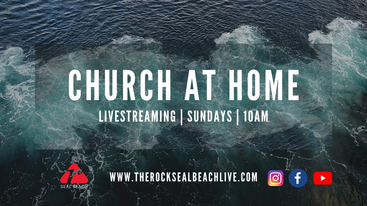 The Rock Seal Beach 10am Service (Live) YouTube
