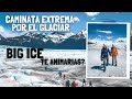 BIG ICE - LA CAMINATA EXTREMA por el Glaciar Perito Moreno Vs. Minitrekking