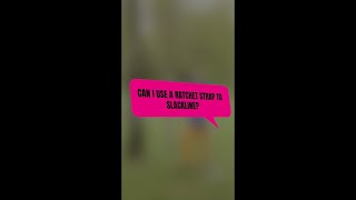 Can I use a ratchet strap to slackline? | SPIDER SLACKLINES #shorts