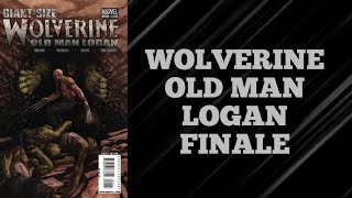 Wolverine Old Man Logan Finale