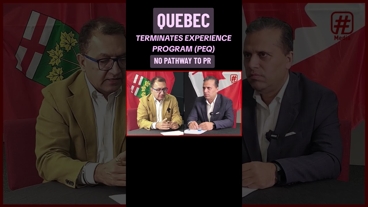 QUEBEC TERMINATES EXPERIENCE PROGRAM (PEQ)