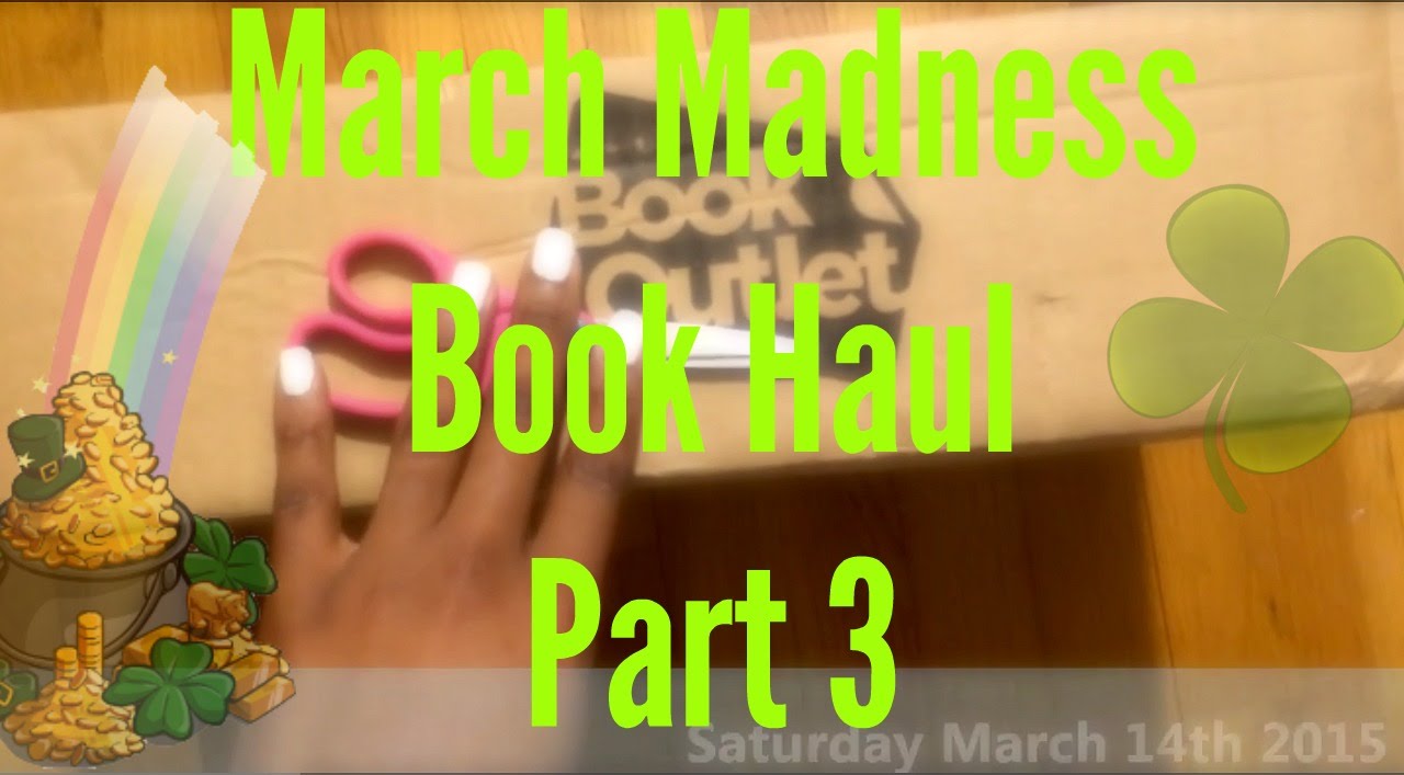 March Madness Book Haul Part 3