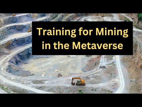 Business Metaverse: Training and Safety for the Mining Industry